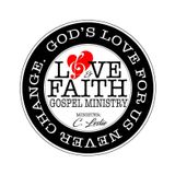 Circular black-and-white church logo reading &ldquo;Love Faith Gospel Ministry&rdquo; and &ldquo;Change God&rsquo;s Love for Us&rdquo;